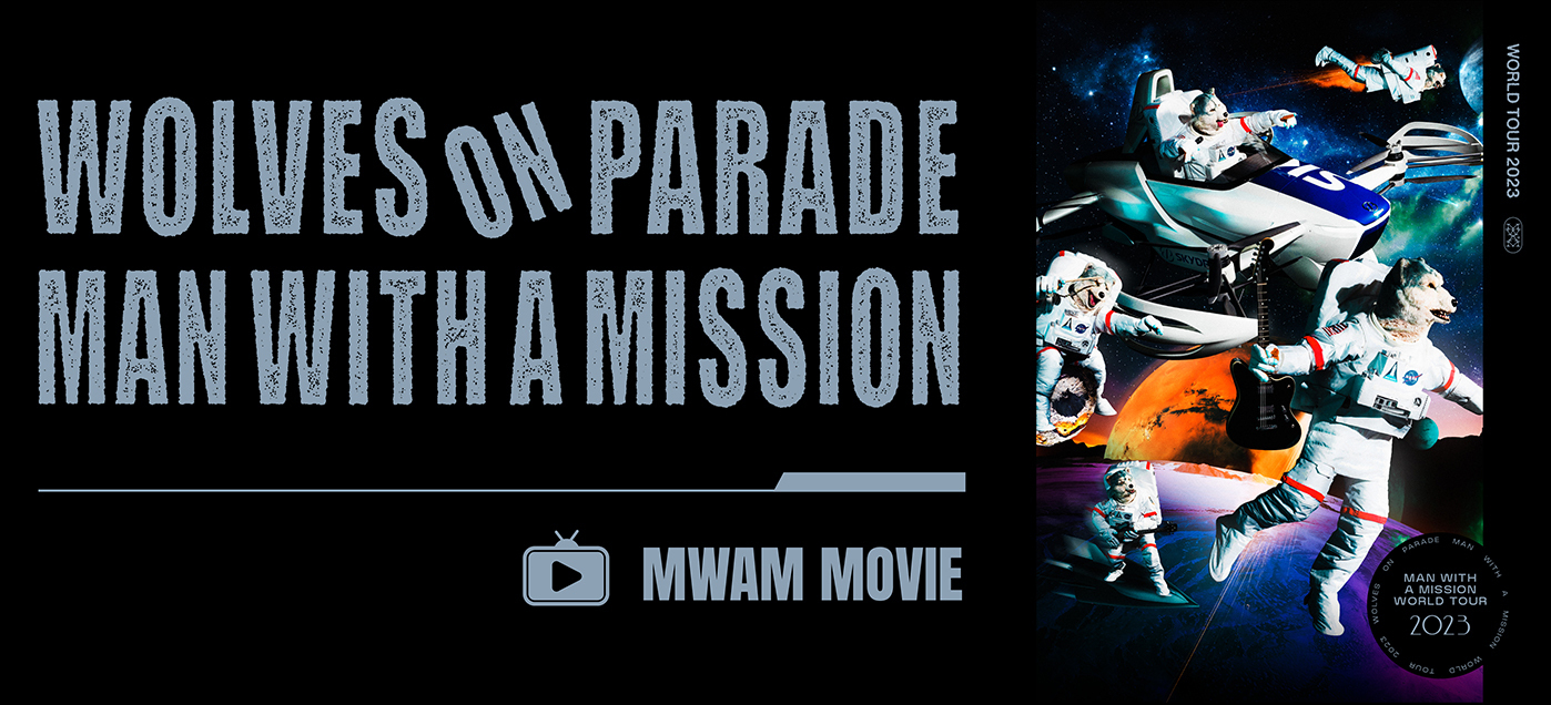 MAN　WITH　A　MISSION　THE　MOVIE　-TRACE　the